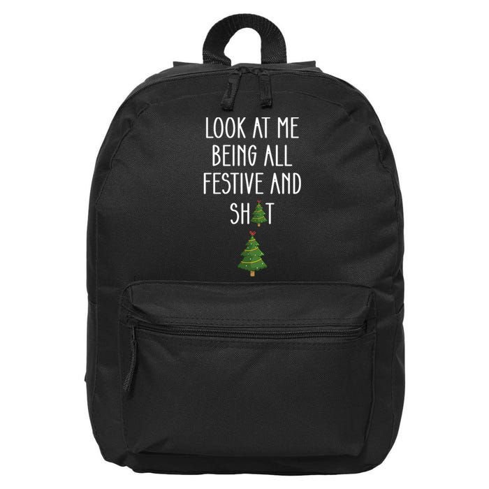 Look At Me Being All Festive And Shit Funny 16 in Basic Backpack