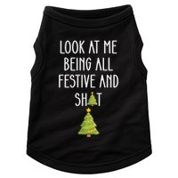Look At Me Being All Festive And Shit Funny Doggie Tank