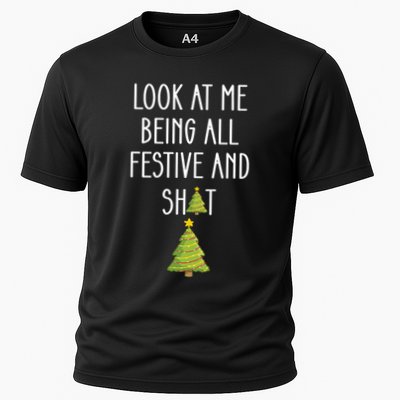Look At Me Being All Festive And Shit Funny Performance Shirt