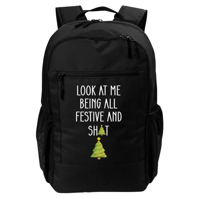Look At Me Being All Festive And Shit Funny Backpack