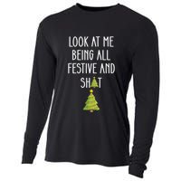 Look At Me Being All Festive And Shit Funny Cooling Performance Long Sleeve Crew