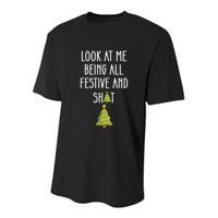 Look At Me Being All Festive And Shit Funny Youth Performance Sprint T-Shirt