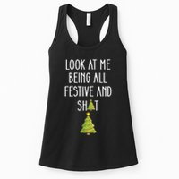 Look At Me Being All Festive And Shit Funny Womens Tank Top