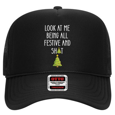 Look At Me Being All Festive And Shit Funny Trucker Hat