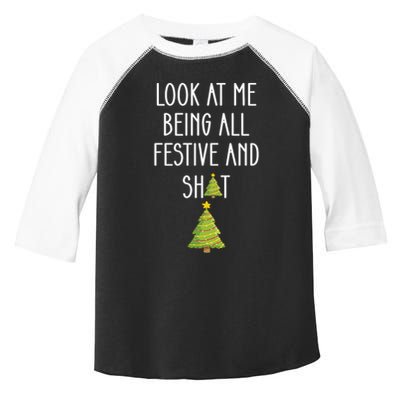 Look At Me Being All Festive And Shit Funny Toddler Fine Jersey T-Shirt