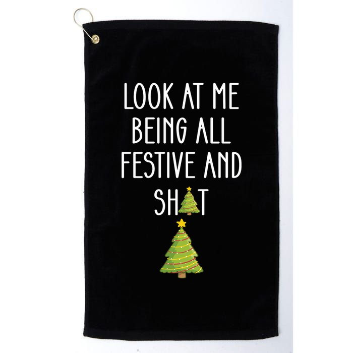 Look At Me Being All Festive And Shit Funny Golf Towel