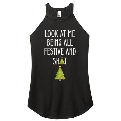 Look At Me Being All Festive And Shit Funny Women's Perfect Tri Rocker Tank