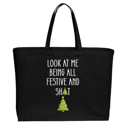 Look At Me Being All Festive And Shit Funny Cotton Canvas Jumbo Tote