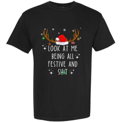 Look At Me Being All Festive And Funny Christmas Tree Garment-Dyed Heavyweight T-Shirt