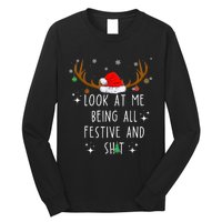 Look At Me Being All Festive And Funny Christmas Tree Long Sleeve Shirt