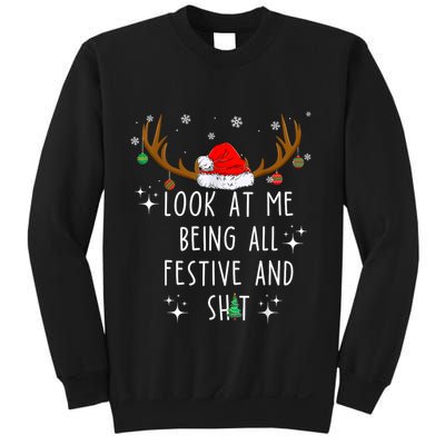 Look At Me Being All Festive And Funny Christmas Tree Sweatshirt
