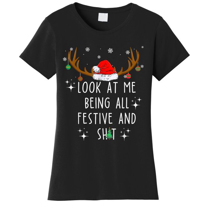 Look At Me Being All Festive And Funny Christmas Tree Women's T-Shirt