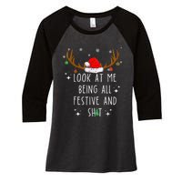 Look At Me Being All Festive And Funny Christmas Tree Women's Tri-Blend 3/4-Sleeve Raglan Shirt