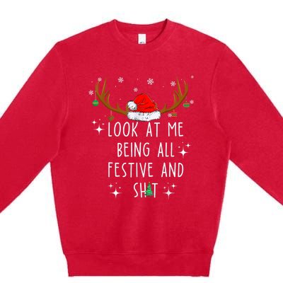 Look At Me Being All Festive And Funny Christmas Tree Premium Crewneck Sweatshirt