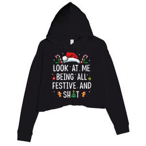 Look At Me Being All Festive And Funny Christmas Crop Fleece Hoodie