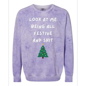 Look At Me Being All Festive Funny Christmas Colorblast Crewneck Sweatshirt