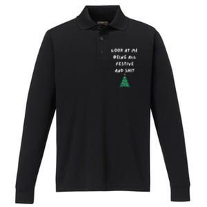 Look At Me Being All Festive Funny Christmas Performance Long Sleeve Polo