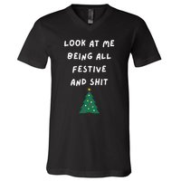 Look At Me Being All Festive Funny Christmas V-Neck T-Shirt