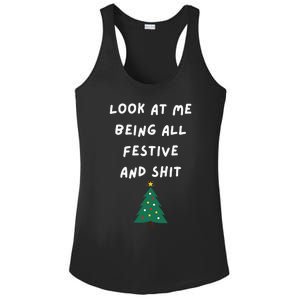 Look At Me Being All Festive Funny Christmas Ladies PosiCharge Competitor Racerback Tank