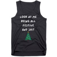 Look At Me Being All Festive Funny Christmas Tank Top