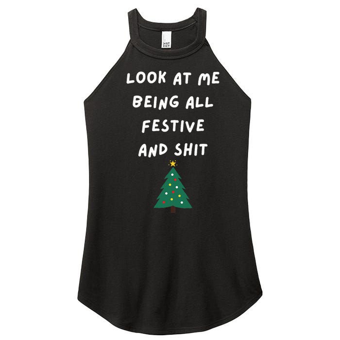 Look At Me Being All Festive Funny Christmas Women's Perfect Tri Rocker Tank