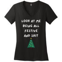 Look At Me Being All Festive Funny Christmas Women's V-Neck T-Shirt