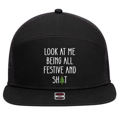 Look At Me Being All Festive And Shit 7 Panel Mesh Trucker Snapback Hat