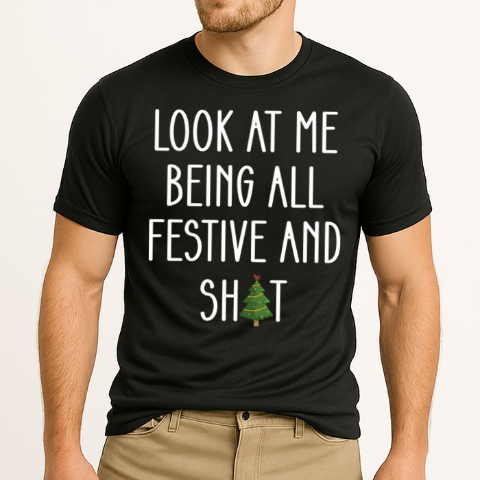 Look At Me Being All Festive And Shit Performance Shirt