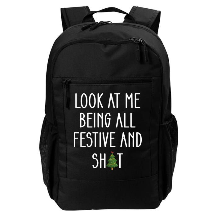 Look At Me Being All Festive And Shit Backpack