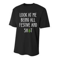 Look At Me Being All Festive And Shit Youth Performance Sprint T-Shirt