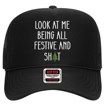 Look At Me Being All Festive And Shit Trucker Hat
