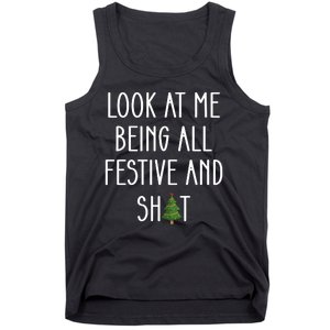 Look At Me Being All Festive And Shit Tank Top