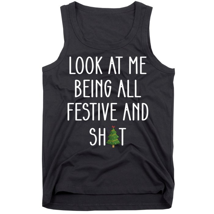 Look At Me Being All Festive And Shit Tank Top