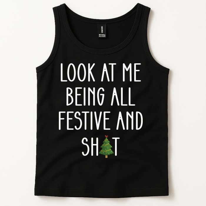 Look At Me Being All Festive And Shit Tank Top