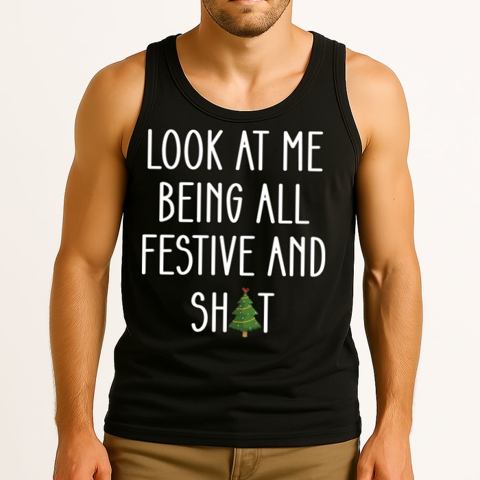 Look At Me Being All Festive And Shit Tank Top