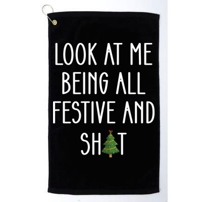 Look At Me Being All Festive And Shit Golf Towel
