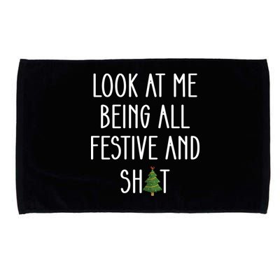 Look At Me Being All Festive And Shit Microfiber Hand Towel