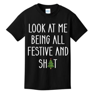 Look At Me Being All Festive And Shit Kids T-Shirt