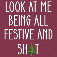 Look At Me Being All Festive And Shit 16oz Travel Tumbler