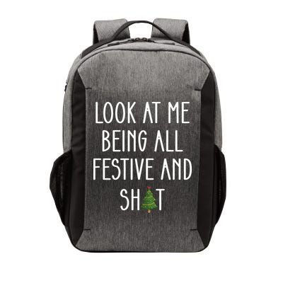 Look At Me Being All Festive And Shit Vector Backpack
