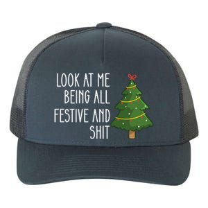 Look At Me Being All Festive And Shit Yupoong Adult 5-Panel Trucker Hat