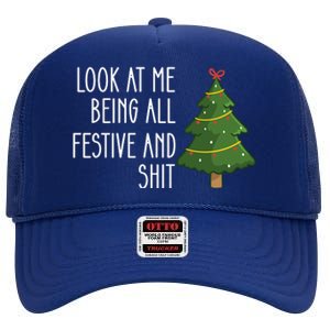 Look At Me Being All Festive And Shit High Crown Mesh Back Trucker Hat