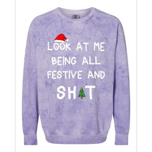 Look At Me Being All Festive Christmas Matching Family  Colorblast Crewneck Sweatshirt