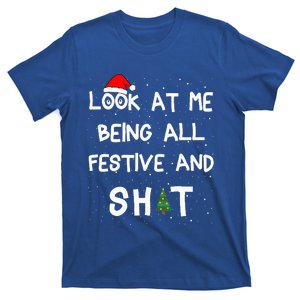 Look At Me Being All Festive Christmas Matching Family  T-Shirt