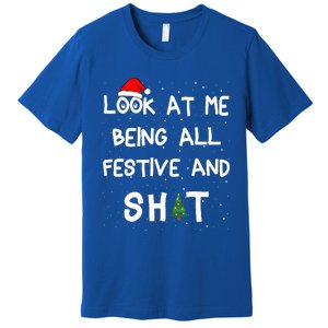 Look At Me Being All Festive Christmas Matching Family  Premium T-Shirt