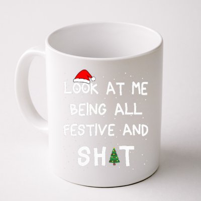 Look At Me Being All Festive Christmas Matching Family  Coffee Mug