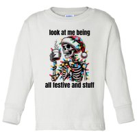 Look At Me Being All Festive And Stuff Humorous Xmas Funny Toddler Long Sleeve Shirt