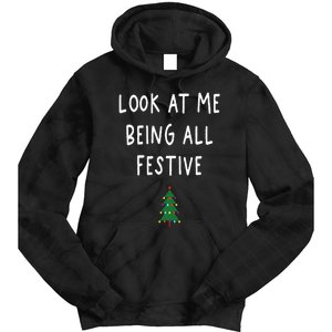 Look At Me Being All Festive Christmas Tree Graphic Xmas Tie Dye Hoodie