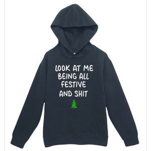 Look At Me Being All Festive Christmas Urban Pullover Hoodie