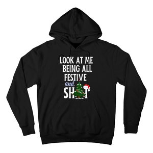 Look At Me Being All Festive And Shits Funny Sarcastic Xmas  Hoodie